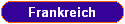 Frankreich
